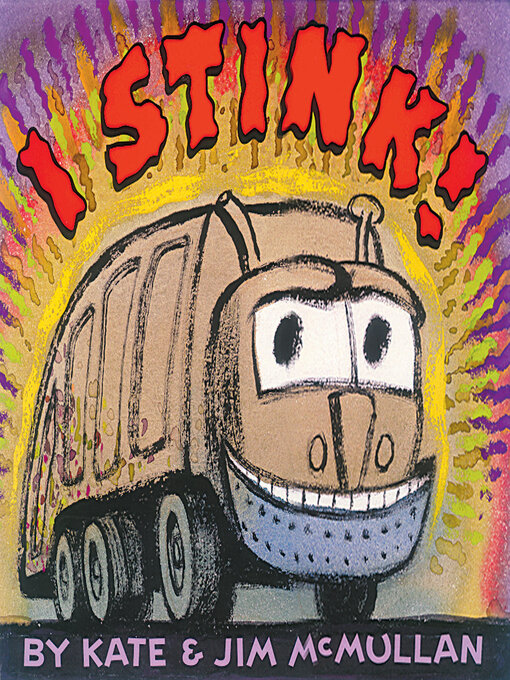 Title details for I Stink by Kate McMullan - Available